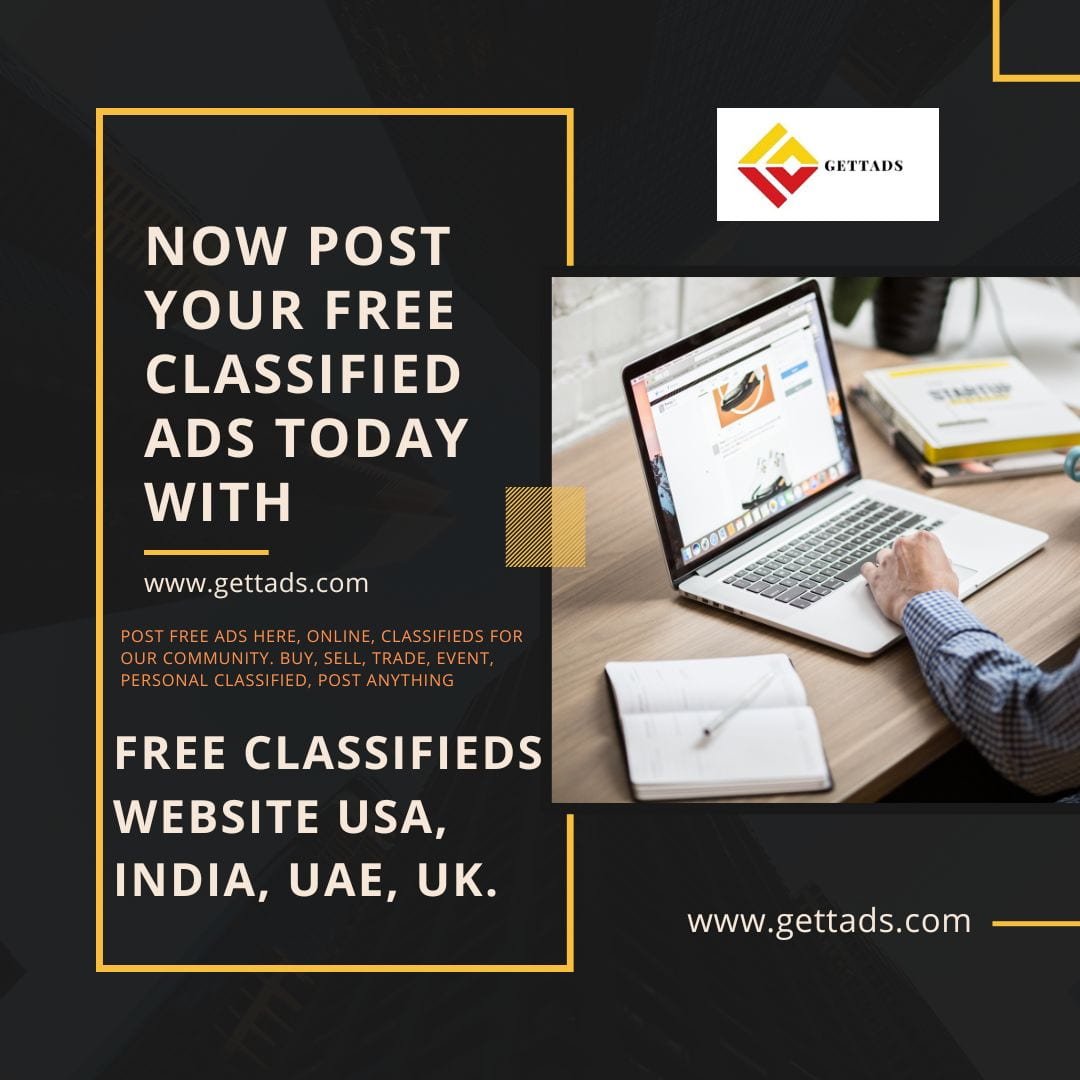 Now post your free classified ads today with gettads.com